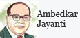 Ambedkar Jayanti